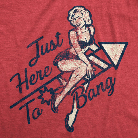 Here to Bang Men's T-Shirt