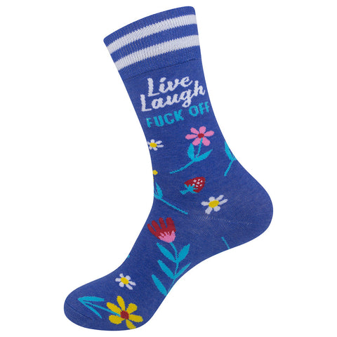 Live, Laugh, Fuck Off Socks