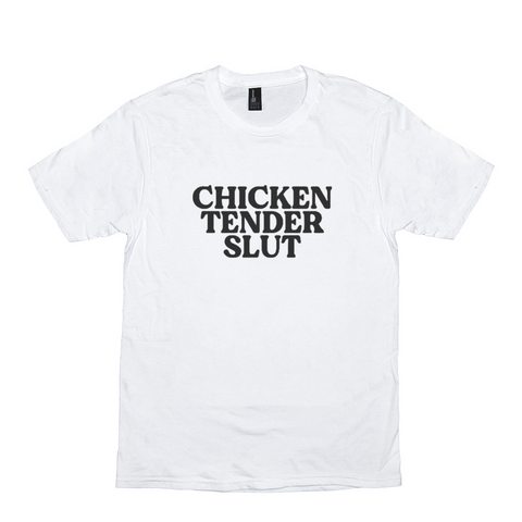 Chicken Tender Slut Meme Shirt