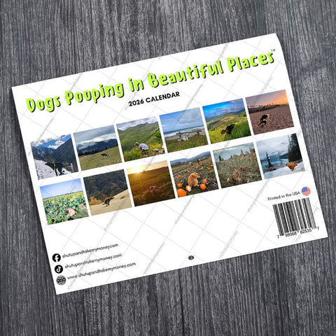 Dogs Pooping in Beautiful Places™ 2026 Calendar