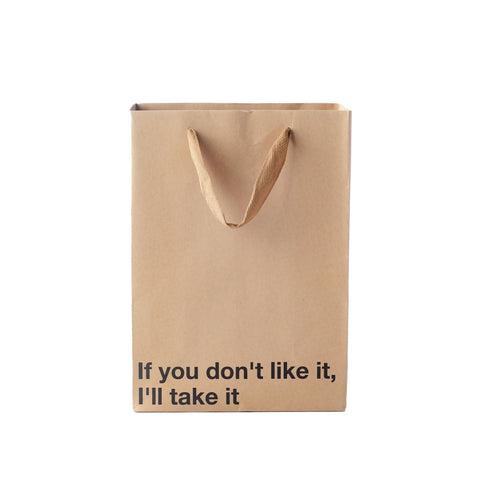 "If you don't like it" Gift Bag