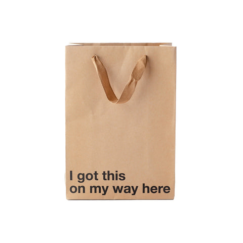 "I Got This On My Way Here" Gift Bag