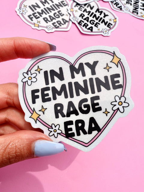 In My Feminine Rage Era Sticker – Holographic Heart Feminist Vinyl Decal