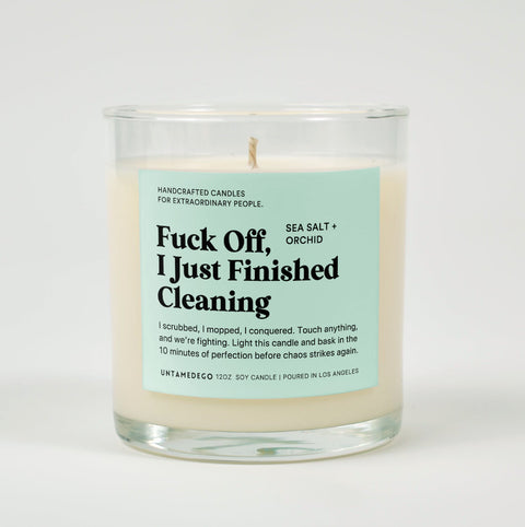 Fuck Off I Just Finished Cleaning Glass Candle