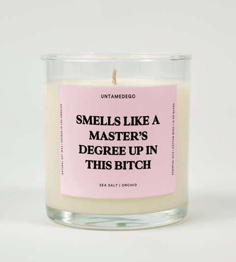 Smells Like A Master's Degree Up In This Bitch Graduation Glass Candle