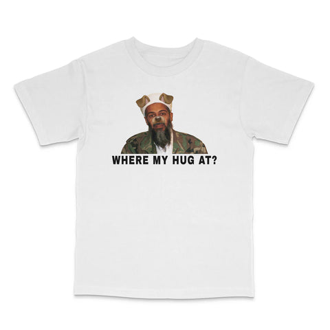 Where My Hug At Custom Printed T-Shirt