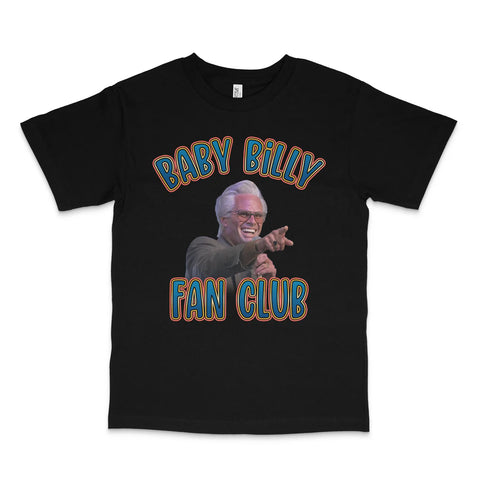 Baby Billy Fan Club Custom Printed T-Shirt