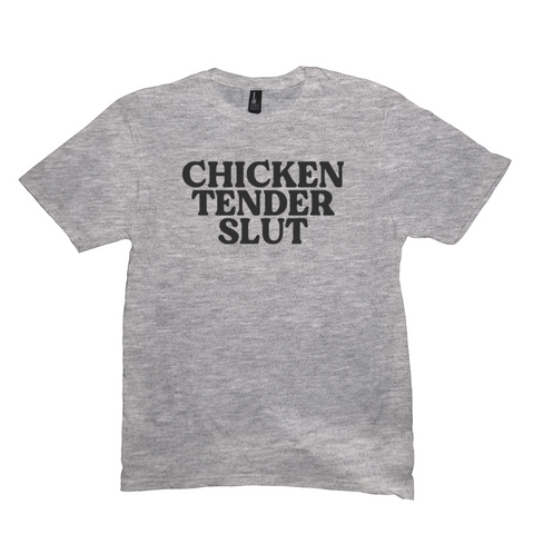 Chicken Tender Slut Meme Shirt
