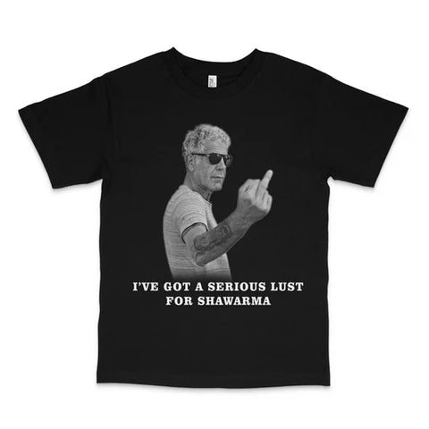 I've Got A Serious Lust For Shawarma Custom Printed T-Shirt