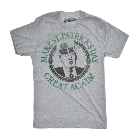 Make St. Pattie's Day Great Again Men's T Shirt