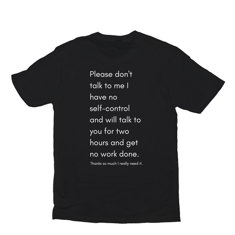 Please Don't Talk To Me Shirt