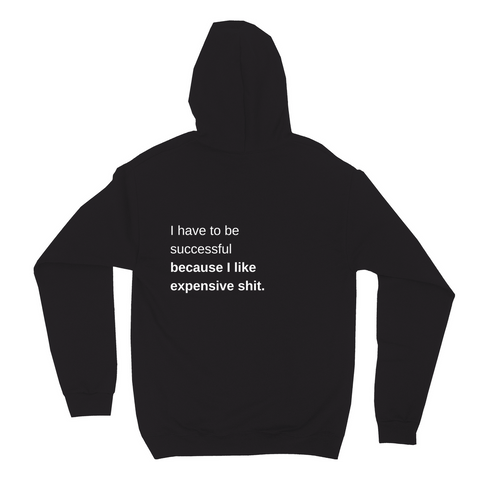 I Need To Be Successful Hoodies