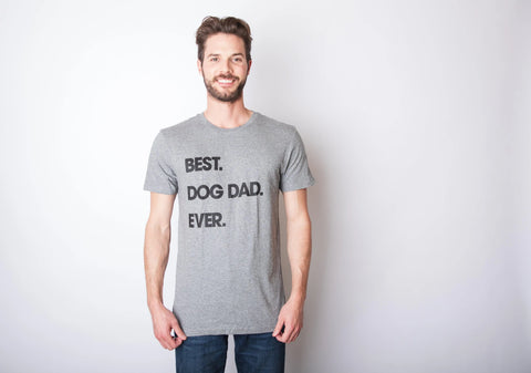 Best Dog Dad Ever Father's Day Men's Shirt