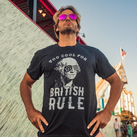 Too Cool For British Rule 4th Of July Shirt