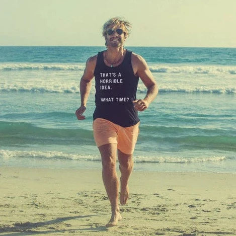 That's A Horrible Idea. What Time? Tank Top