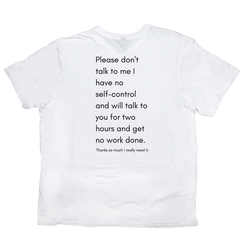 Please Don't Talk To Me Shirt