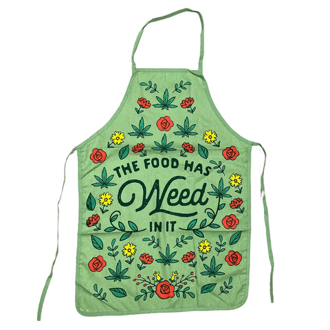 The Food Has Weed In It Apron