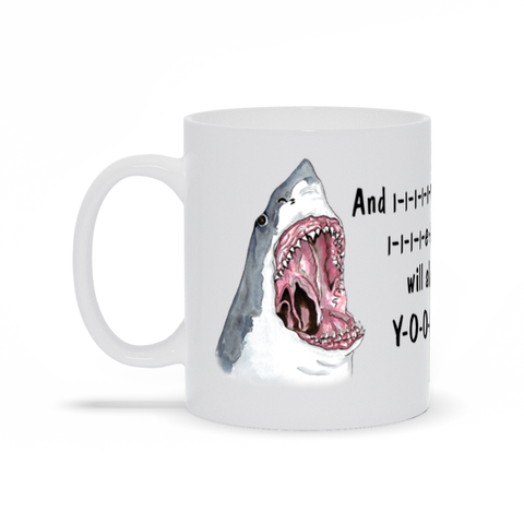 I Will Always Love You Shark Mug (Sharkney Houston)