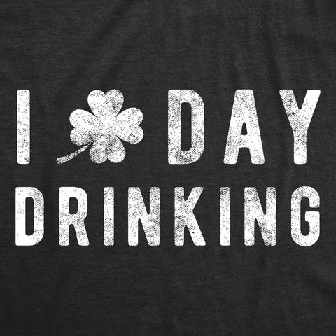 I Clover Day Drinking Men's T Shirt