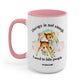 Therapy Is Not Enough Enough I Need To Bite People Deer Mug