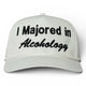 I Majored in Alcohology Hat