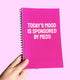 Today's Mood Is Sponsored By Meds Notebook