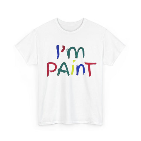 I’m Paint Funny Couple Shirt – Hilarious Matching His & Hers Meme Graphic Tee