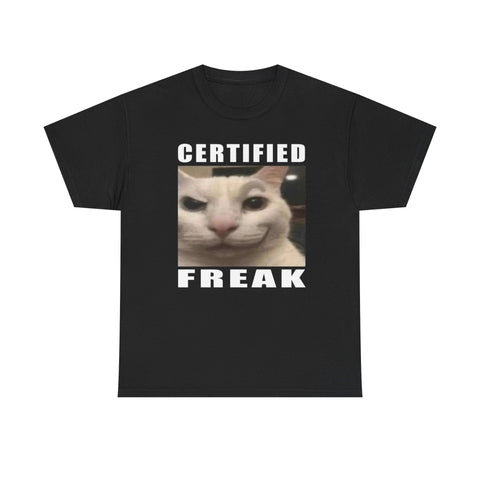 Certified Freak Cat Funny Shirt – Hilarious Meme Graphic Tee for Men & Women