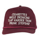 Cig While Drinking Hat Funny Drunk Stepdad Trucker Cap Retro Rope Hat Sarcastic Custom Embroidered Dad Hat Gift