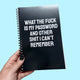 What The Fuck Is My Password Notebook