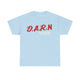 Darn I’m Addicted Funny T-Shirt – Hilarious Meme Tee for Everyday Humor