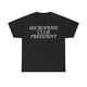 Micropenis Club President Funny T-shirt Tshirt