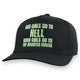 Bad Girls Go To Hell Good Girls Go To The Haunted House Hat