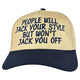 People Will Jack Your Style Buy Won’t Jack Hat Custom Embroidered