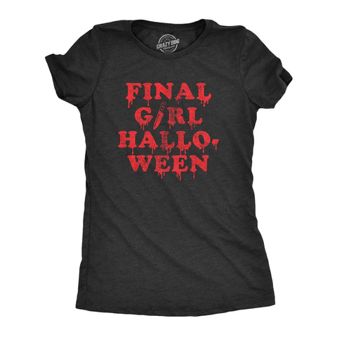 Final Girl Halloween Women's T Shirt