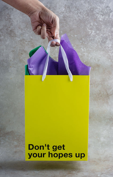 "Don't Get Your Hopes Up" Yellow Gift Bag