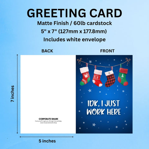 IDK, I Just Work Here Christmas Card