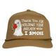 Thank You For Holding Your Breath While I Smoke Goose Trucker Hat Funny Smoking Humor Embroidered Hat