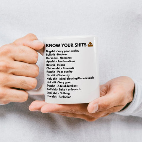 Know Your Shits Mug