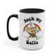 Suck My Balls Boba Exclusive Mug