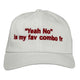 Yeah No Custom Embroidered Dad Hat
