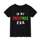 In My Creepmas Era Unisex Shirt