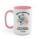Have A Great Day Just Kidding Mug