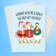 Working With Me Is Really Only The Gift You Need Christmas Card