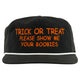 Trick or Treat Funny Halloween Hat Adult Humor Vintage Snapback Black & Orange Custom Embroidered Cap