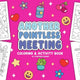 Another Pointless Meeting Coloring & Activity Book