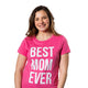 Best Mom Ever Women's T Shirt