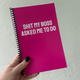 Shit My Boss Asked Me To Do Notebook