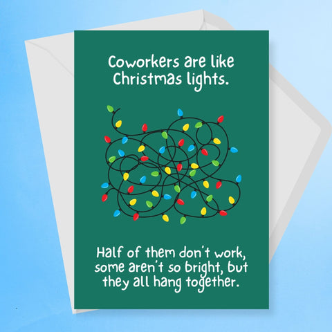 Coworkers Are Like Christmas Lights Christmas Card