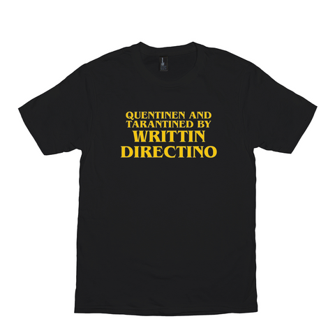 Quentinen And Tarantined by Writtin Directino Meme Shirt